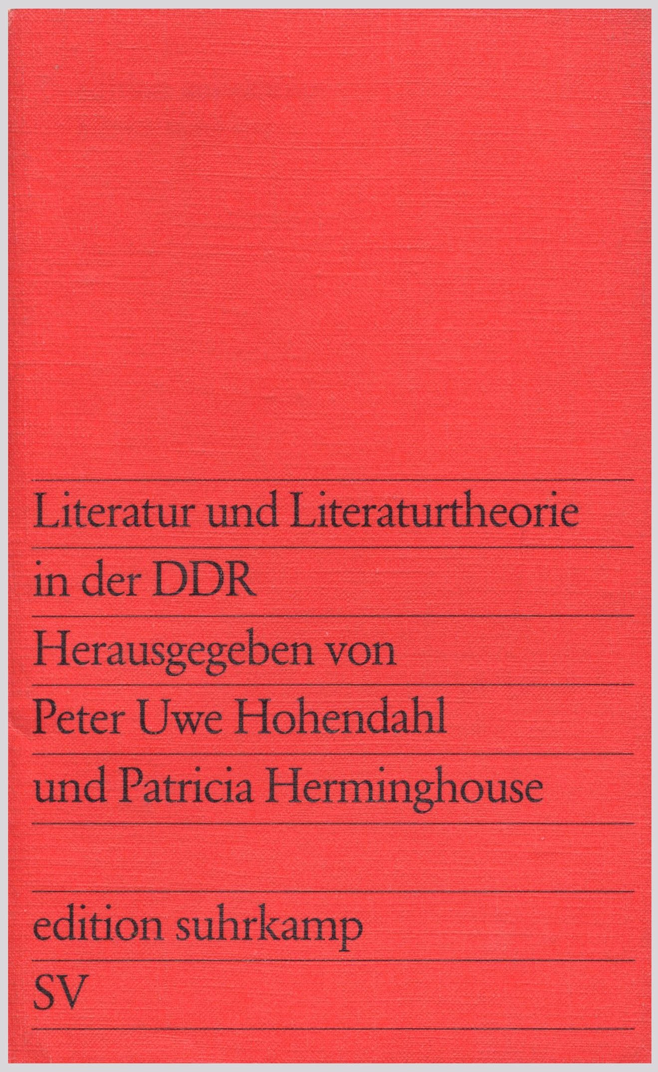 Literatur und Literaturtheorie in der DDR. Politics & History