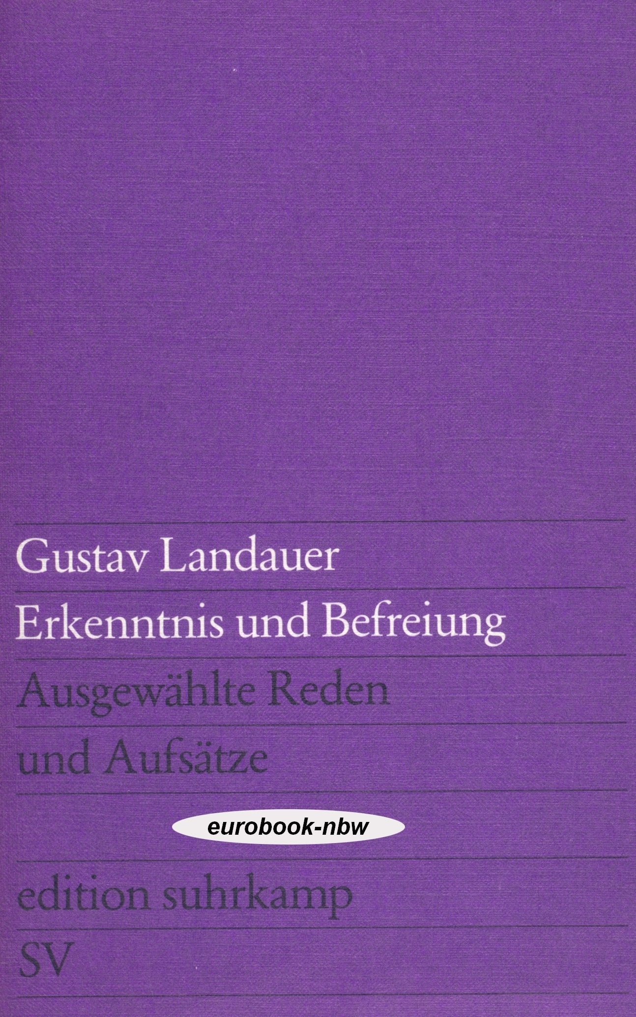 Erkenntnis und Befreiung. Ausgewählte Reden und Aufsätze Books