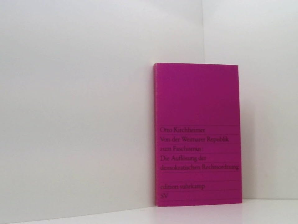 Von der Weimarer Republik zum Faschismus. Die Auflösung der demokratischen Rechtsordnung. Books