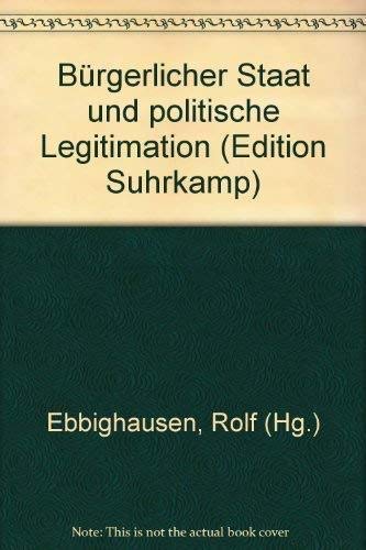Bürgerlicher Staat und politische Legitimation Books