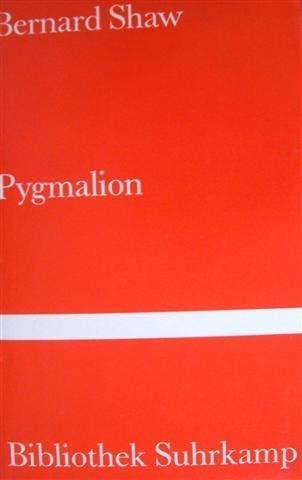 Pygmalion: Deutsch von Harald Mueller (Bibliothek Suhrkamp) Drama