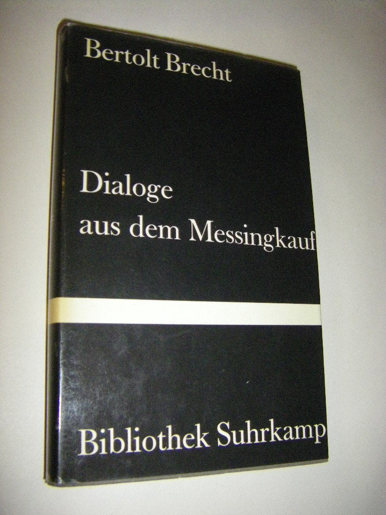 Dialoge aus dem Messingkauf (Bibliothek Suhrkamp) Books