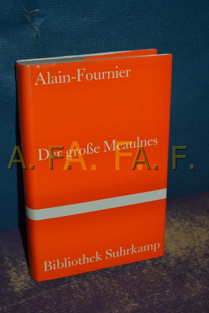 Der grosse Meaulnes (Bibliothek Suhrkamp) Contemporary literature