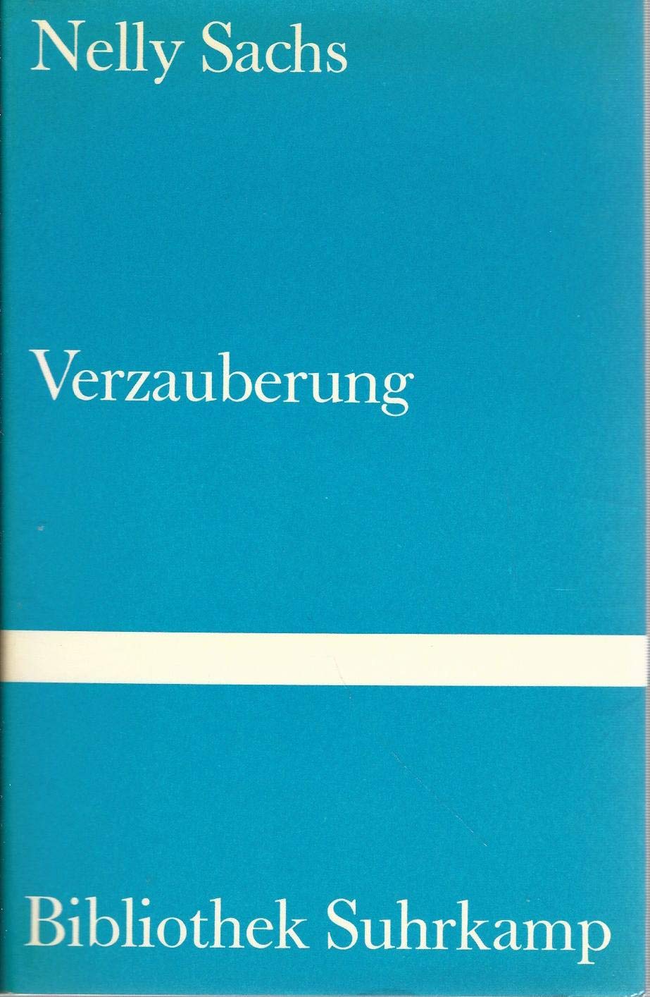Verzauberung. Späte szenische Dichtungen. Poetry