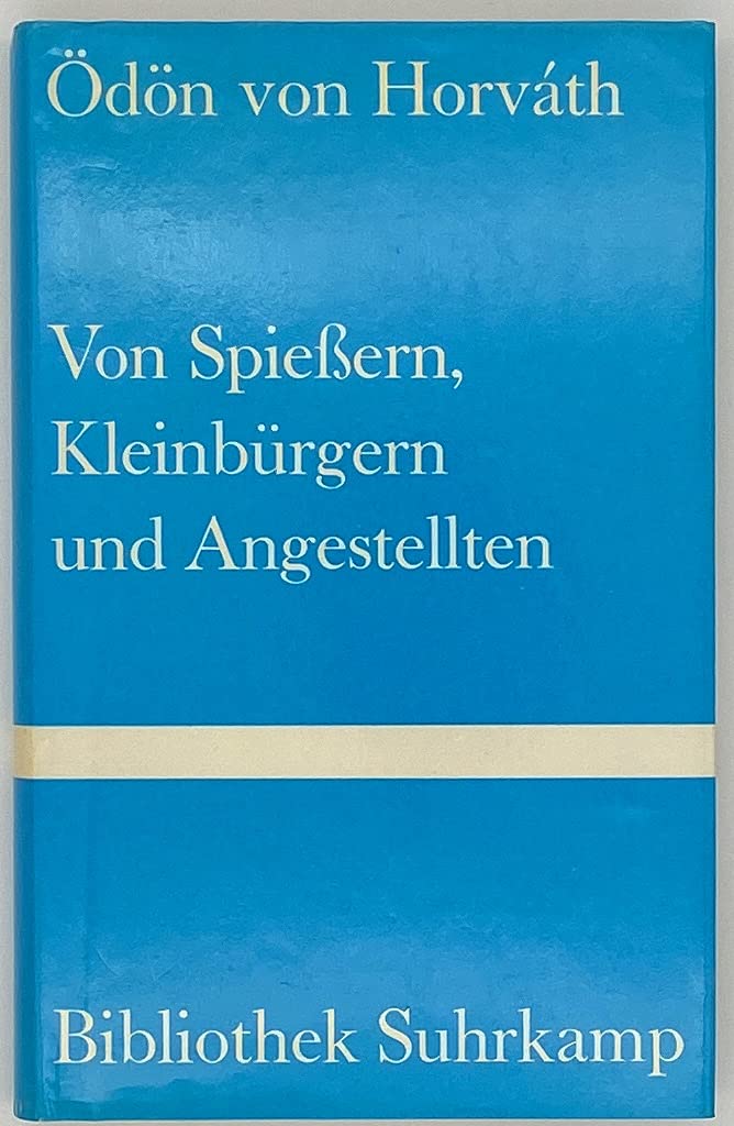 Von Spiessern, Kleinbürgern und Angestellten. 19 Erzählungen. Books