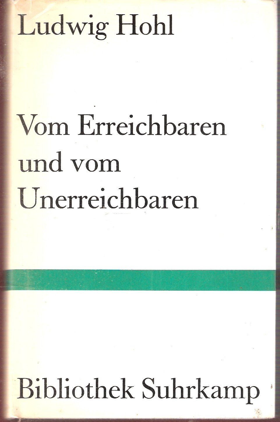Vom Erreichbaren und vom Unerreichbaren Contemporary literature