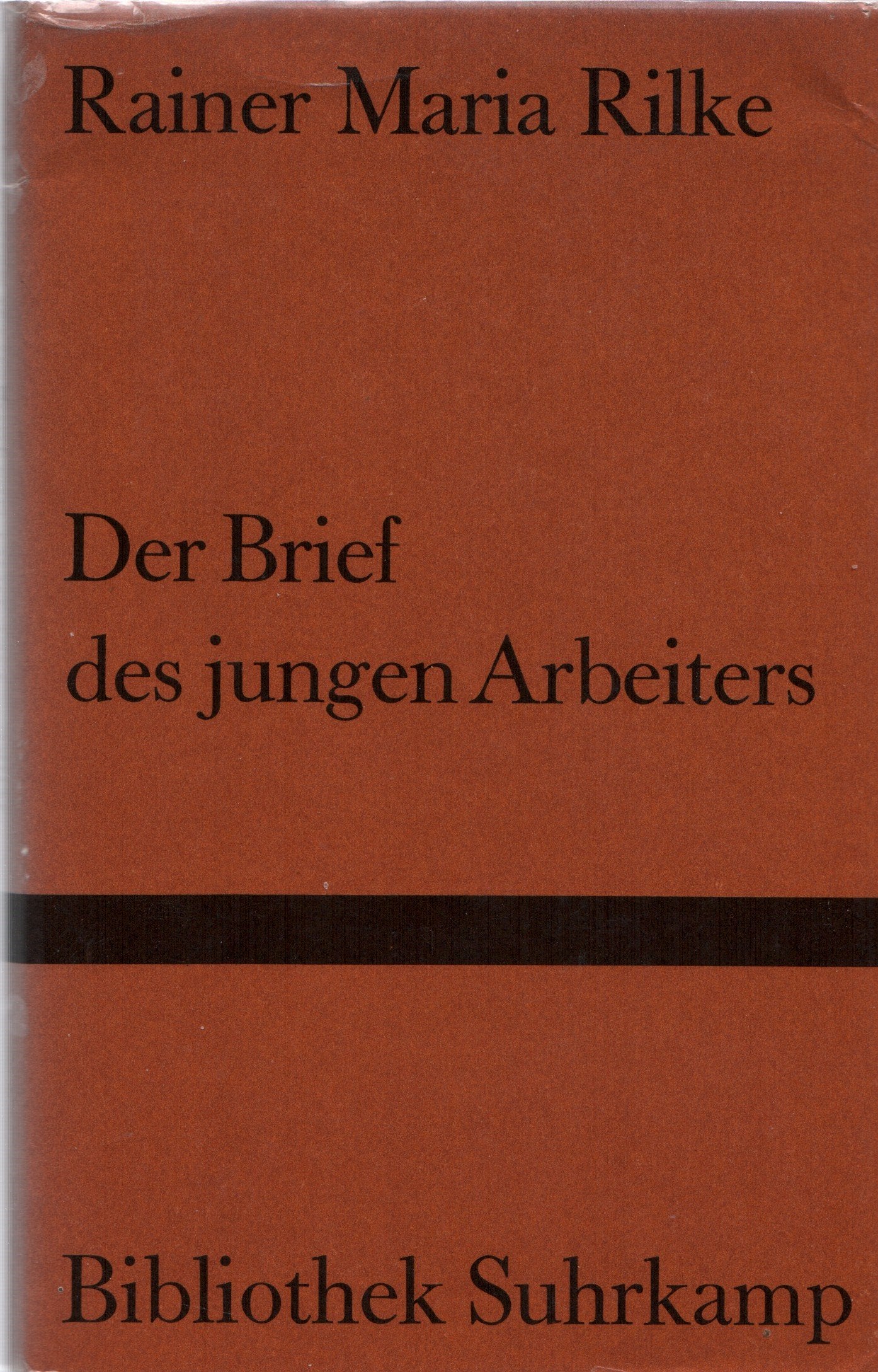 Der Brief des jungen Arbeiters: Aus den kleinen Schriften 1906-1926 (Bibliothek Suhrkamp) Essays & Short Stories