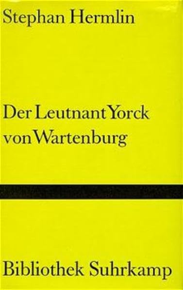 Der Leutnant Yorck von Wartenburg: Erzählungen (Bibliothek Suhrkamp) Contemporary literature