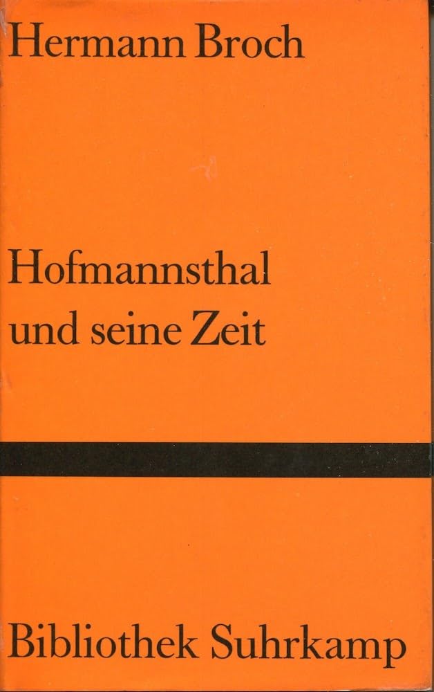 Hofmannsthal und seine Zeit: Eine Studie (Bibliothek Suhrkamp) Contemporary literature