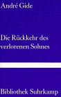 Die Rückkehr des verlorenen Sohnes: Übertragen von Rainer Maria Rilke (Bibliothek Suhrkamp) Fiction
