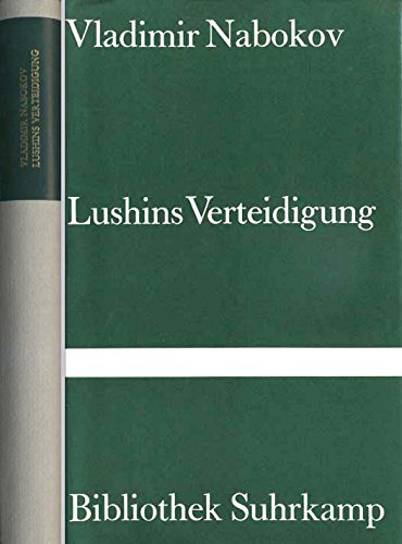 Lushins Verteidigung: Roman. Aus dem Russischen übertragen von Dietmar Schulte (Bibliothek Suhrkamp) Contemporary literature Books