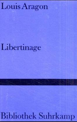 Libertinage, die Ausschweifung (Bibliothek Suhrkamp) Contemporary literature