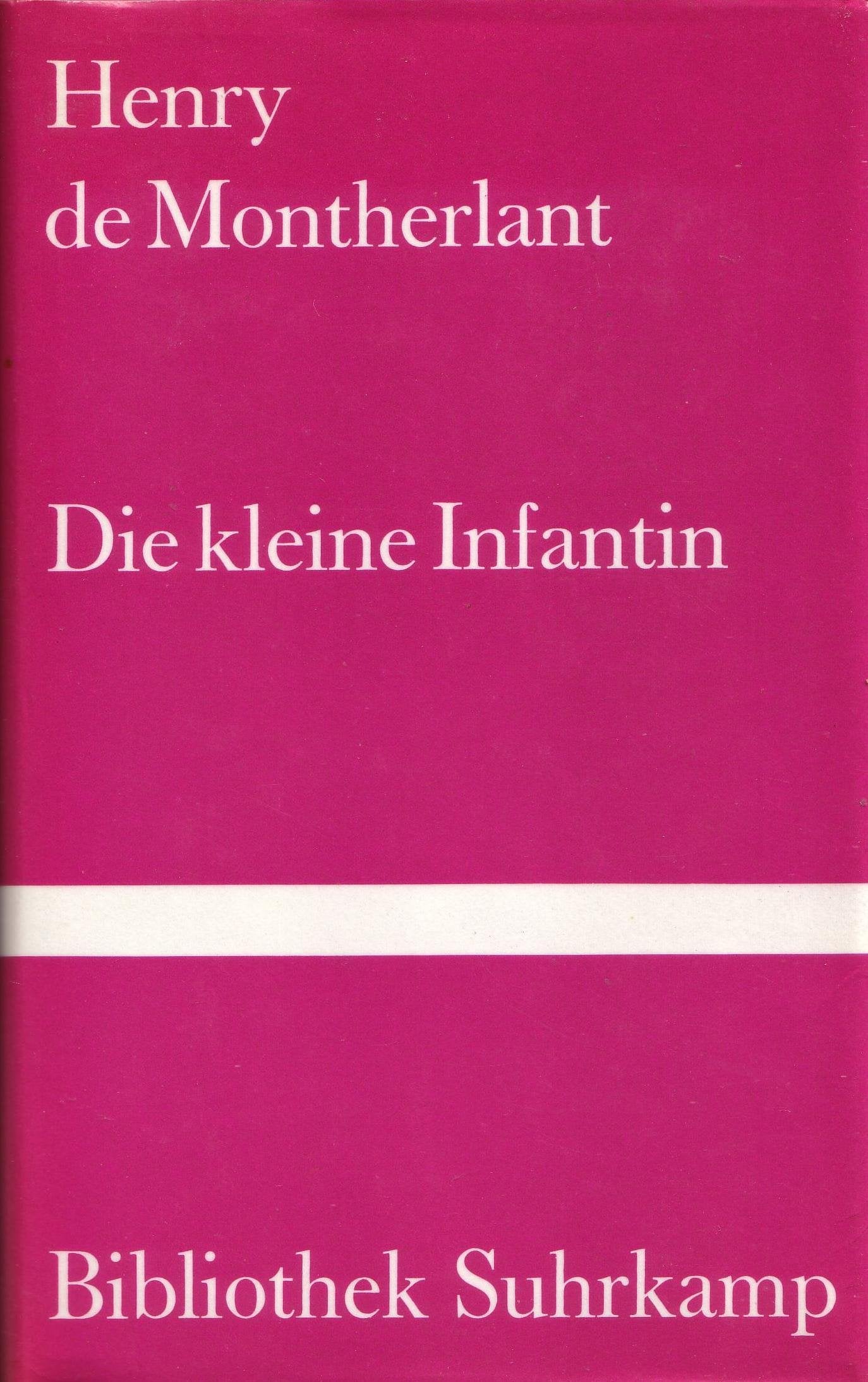 Die kleine Infantin (Bibliothek Suhrkamp) Books
