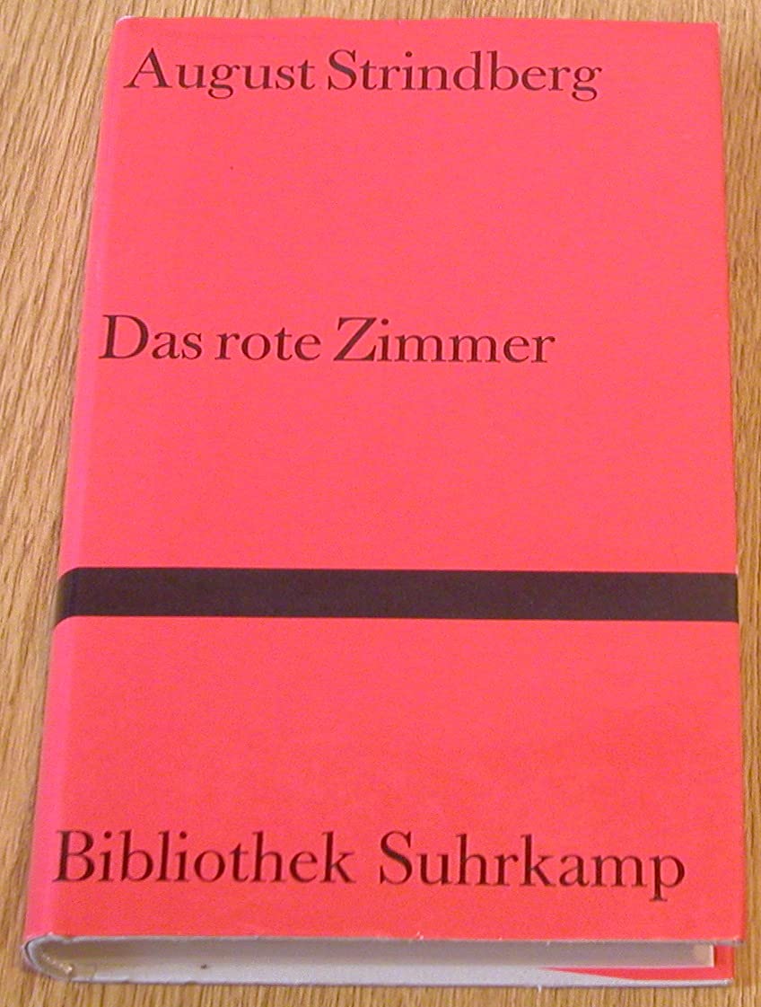 Das rote Zimmer: Schilderungen aus dem Leben der Künstler und Schriftsteller (Bibliothek Suhrkamp) Contemporary literature