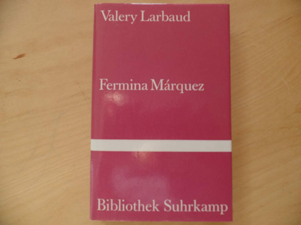 Fermina Márquez: Roman (Bibliothek Suhrkamp) Books