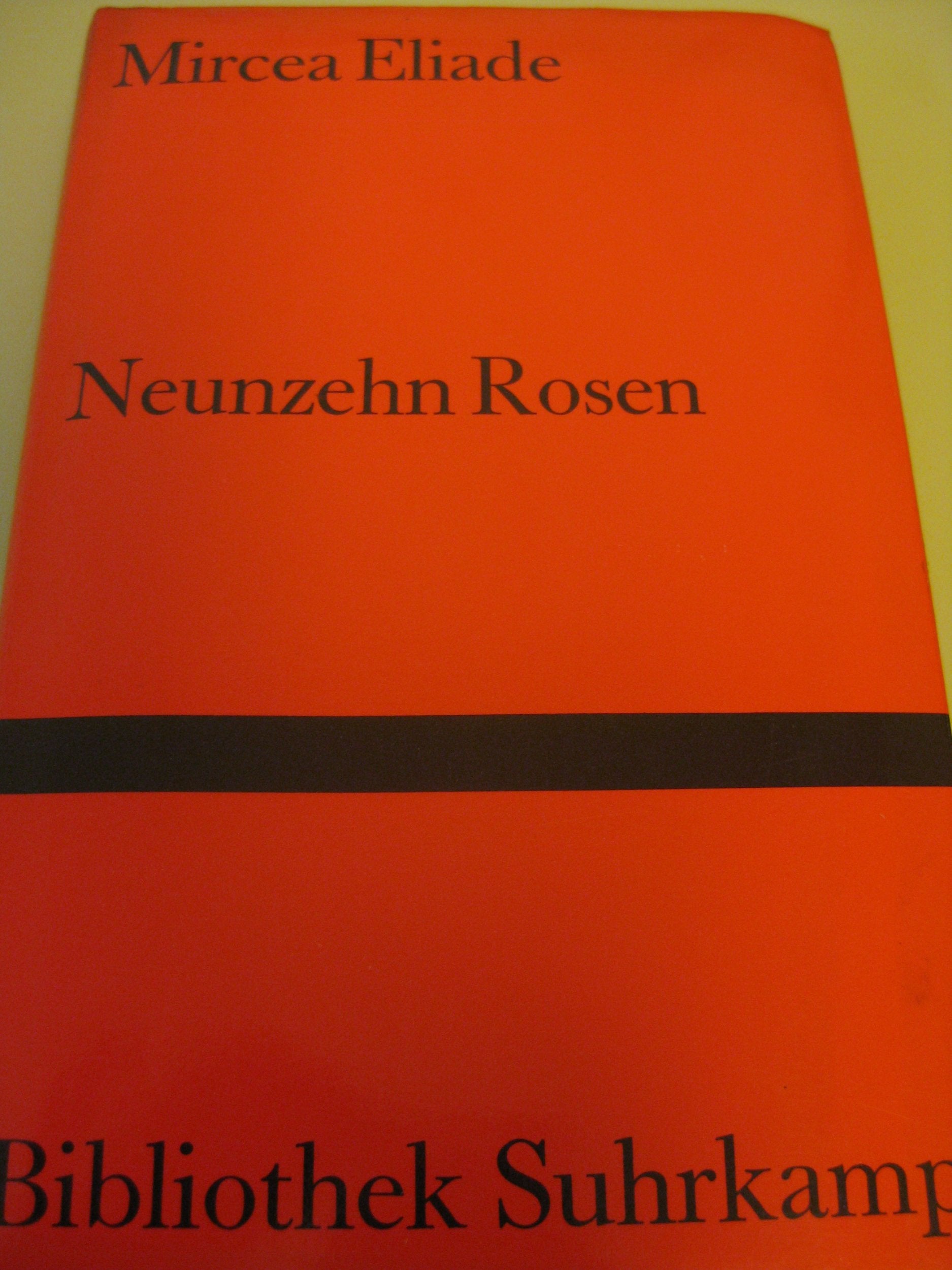 Neunzehn Rosen: Roman (Bibliothek Suhrkamp) Contemporary literature