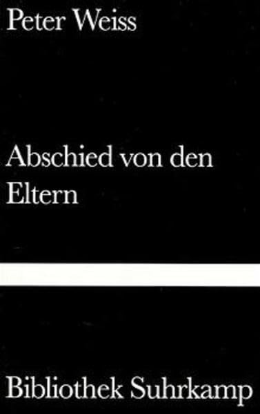 Abschied von den Eltern: Erzählung (Bibliothek Suhrkamp) Contemporary literature