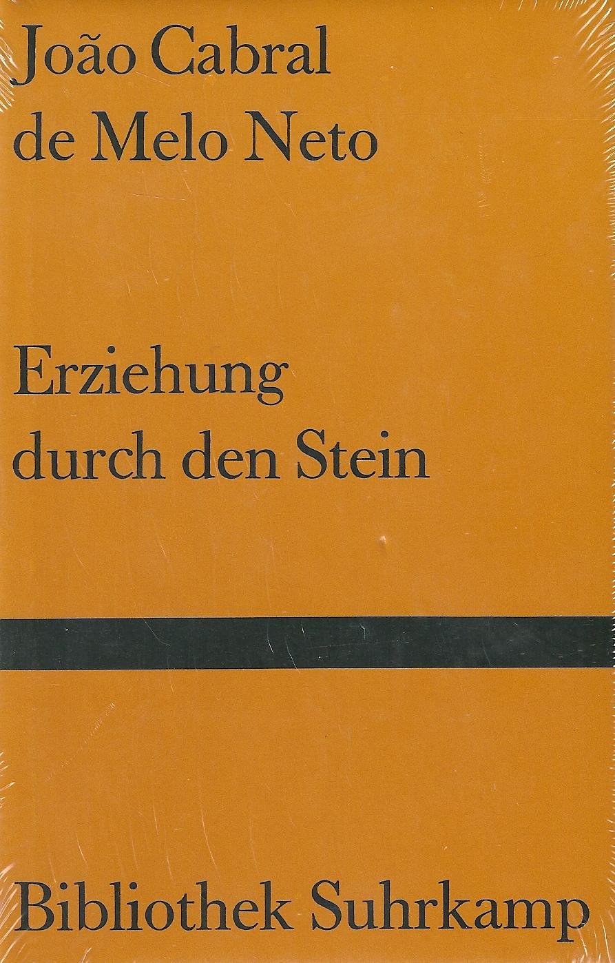 Erziehung durch den Stein. Gedichte. Portugiesisch und Deutsch Foreign Languages ​​& Dictionaries