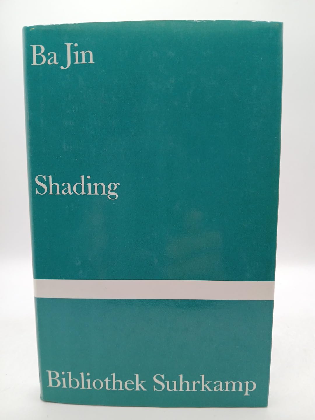 Shading: Erzählung. Aus dem Chinesischen übertragen von Helmut Forster-Latsch unter Mitarbeit von Marie-Luise Latsch und Zhao Zhenquang (Bibliothek Suhrkamp) Books