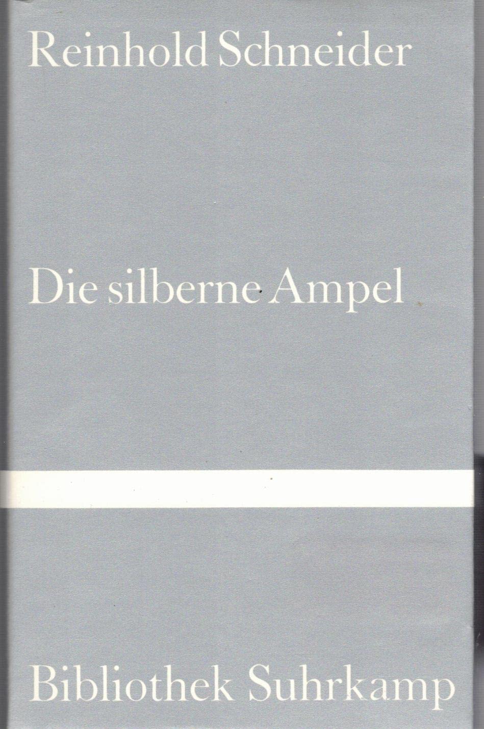 Die silberne Ampel: Ein Roman (Bibliothek Suhrkamp) Books