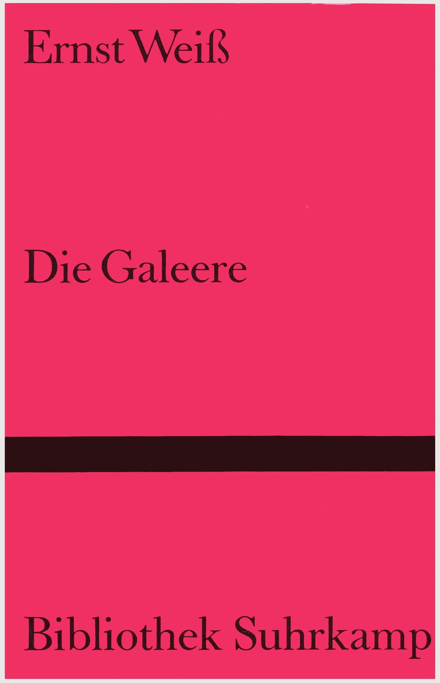 Die Galeere: Roman (Bibliothek Suhrkamp) Politics & History