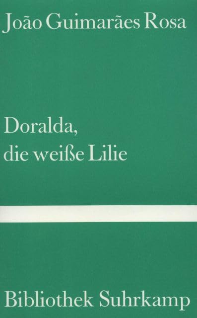 Doralda, die weiße Lilie: Roman (Bibliothek Suhrkamp) Contemporary literature