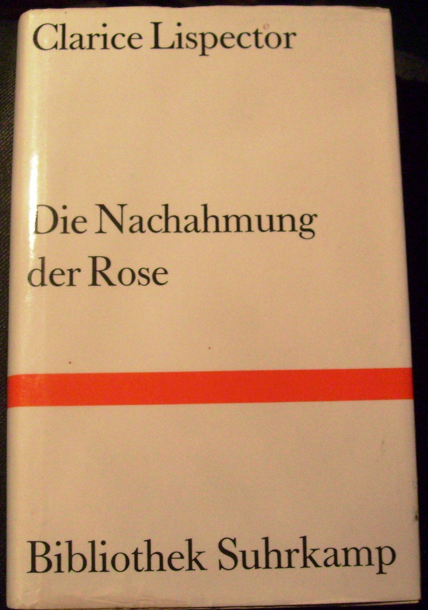 Die Nachahmung der Rose (Bibliothek Suhrkamp) Books