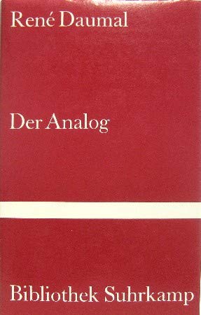 Der Analog. Ein nicht-euklidischer, im symbolischen Verstand authentischer alpinistischer Abenteuerroman Books