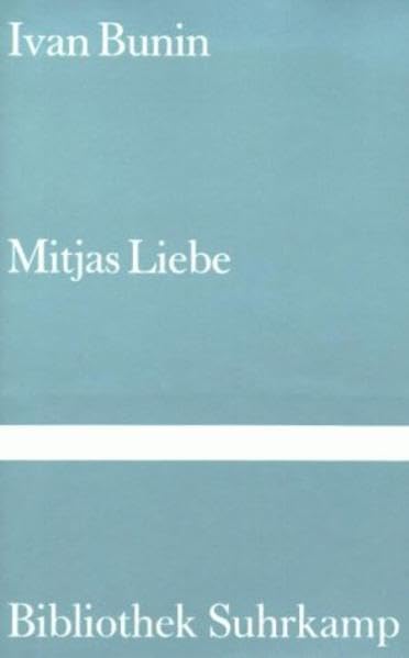 Mitjas Liebe: Novelle (Bibliothek Suhrkamp) Contemporary literature Books