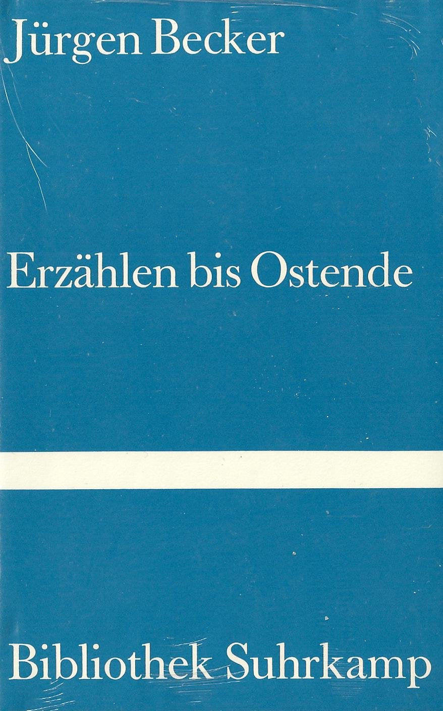 Erzählen bis Ostende (Bibliothek Suhrkamp) Contemporary literature