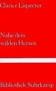 Nahe dem wilden Herzen: Roman. Aus dem brasilianischen Portugiesisch von Ray-Güde Mertin (Bibliothek Suhrkamp) Contemporary literature Books