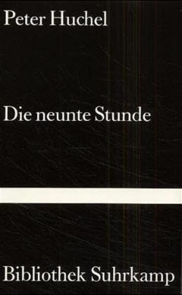 Die neunte Stunde: Gedichte (Bibliothek Suhrkamp) Poetry