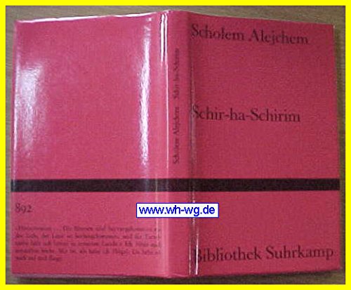Schir-ha-Schirim: Lied der Lieder. Roman einer Jugend. Aus dem Jiddischen von Jürgen Rennert. Nachwort von Hans Marquardt (Bibliothek Suhrkamp) Contemporary literature