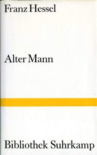 Der Alte: Romanfragment (Bibliothek Suhrkamp) Books