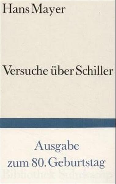 Versuche über Schiller (Bibliothek Suhrkamp) Contemporary literature