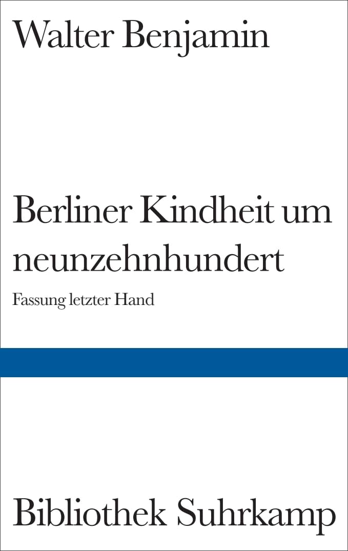 Berliner Kindheit um Neunzehnhundert book