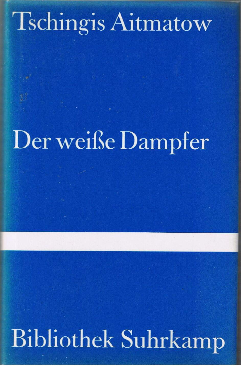 Der weisse Dampfer (Bibliothek Suhrkamp) Contemporary literature