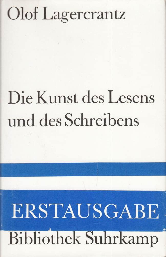 Die Kunst des Lesens und des Schreibens: Aus dem Schwedischen von Angelika Gundlach (Bibliothek Suhrkamp) Professional & Reference Books