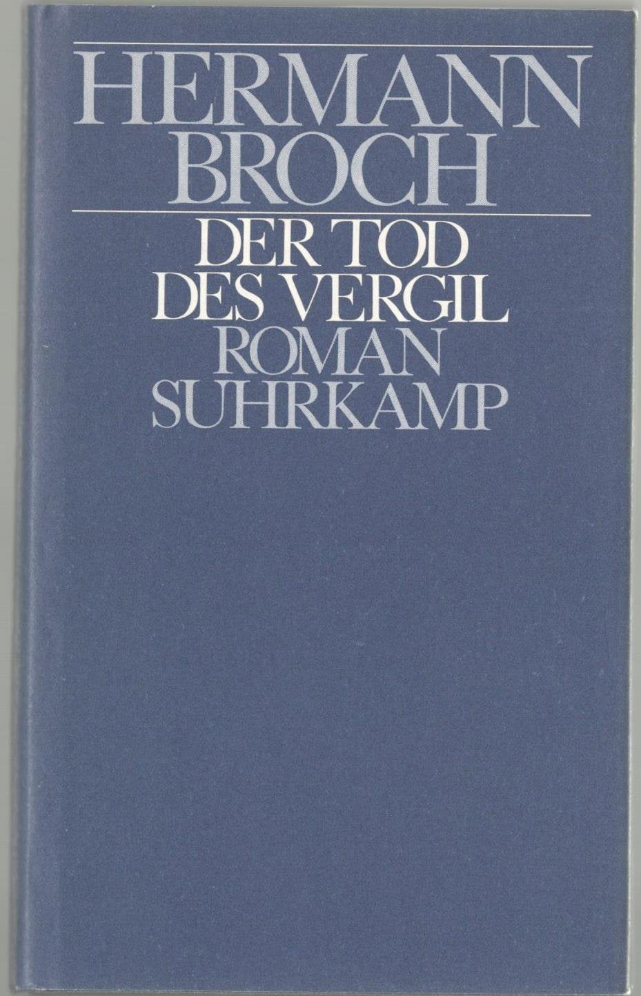 Kommentierte Werkausgabe / Der Tod des Vergil: Roman Contemporary literature