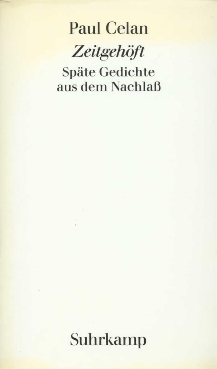 Zeitgehöft: Späte Gedichte aus dem Nachlaß Poetry