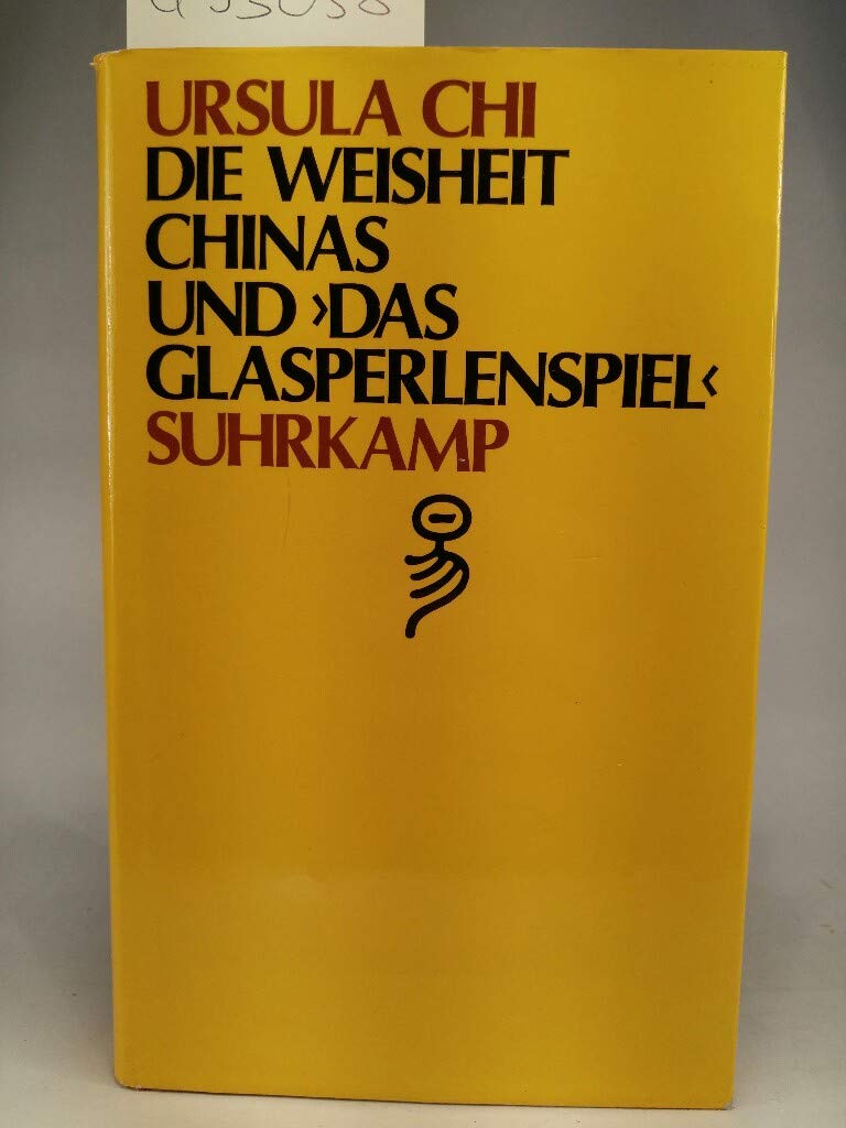 Die Weisheit Chinas und das Glasperlenspiel Philosophy