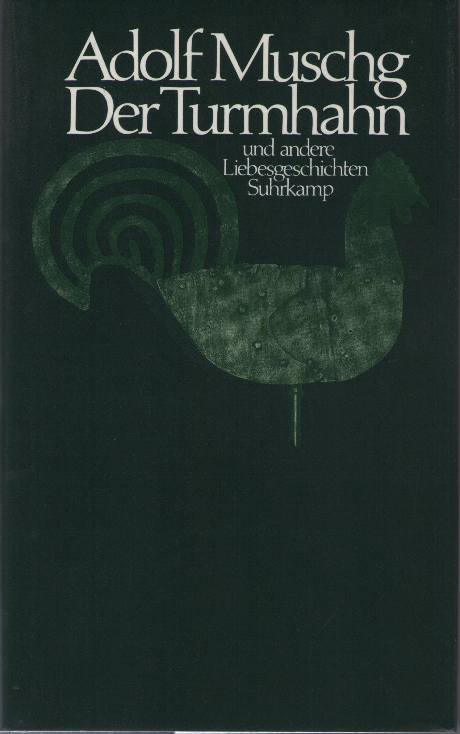 Der Turmhahn und andere Liebesgeschichten Contemporary literature