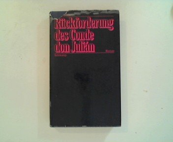 Rückforderung des Conde don Julián: Roman. Nachwort von Carlos Fuentes Contemporary literature Books
