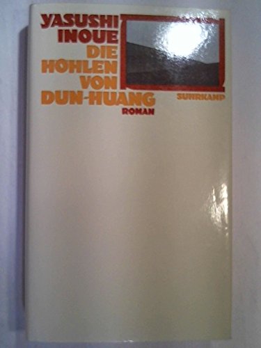 Die Höhlen von Dun-huang. Roman Classics