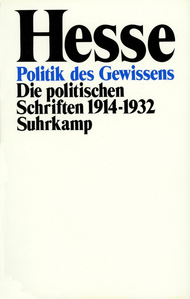 Politik des Gewissens. Die politischen Schriften 1914-1962. Zwei Bände: Die politischen Schriften 1914-1932; Die politischen Schriften 1932-1962. Hsrg. v. Volker Michels. Vorw. v. Robert Jungk Law