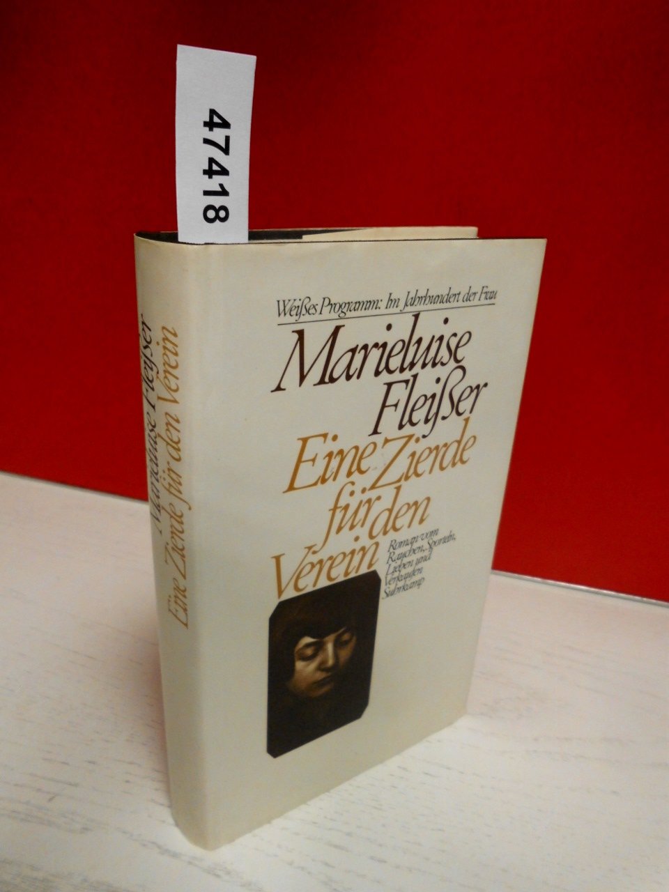 Eine Zierde für den Verein. Weißes Programm: Im Jahrhundert der Frau: Roman vom Rauchen, Sporteln, Lieben und Verkaufen. 22 Bücher - geschrieben von ... Mit 4 Begleitbüchern und einem Almanach Contemporary literature Books