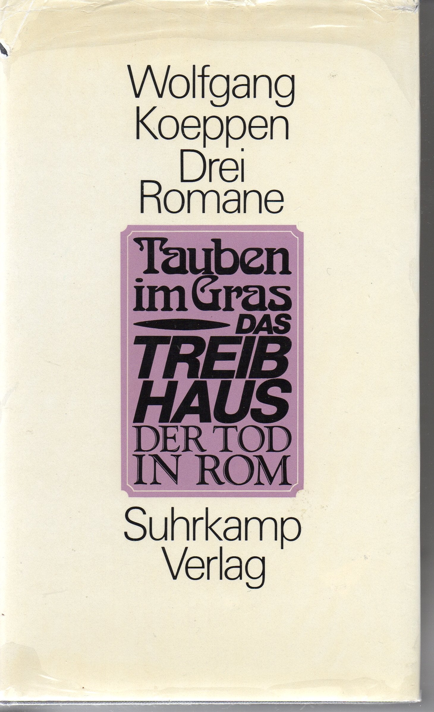 Drei Romane. Tauben im Gras / Das Treibhaus / Der Tod in Rom Books