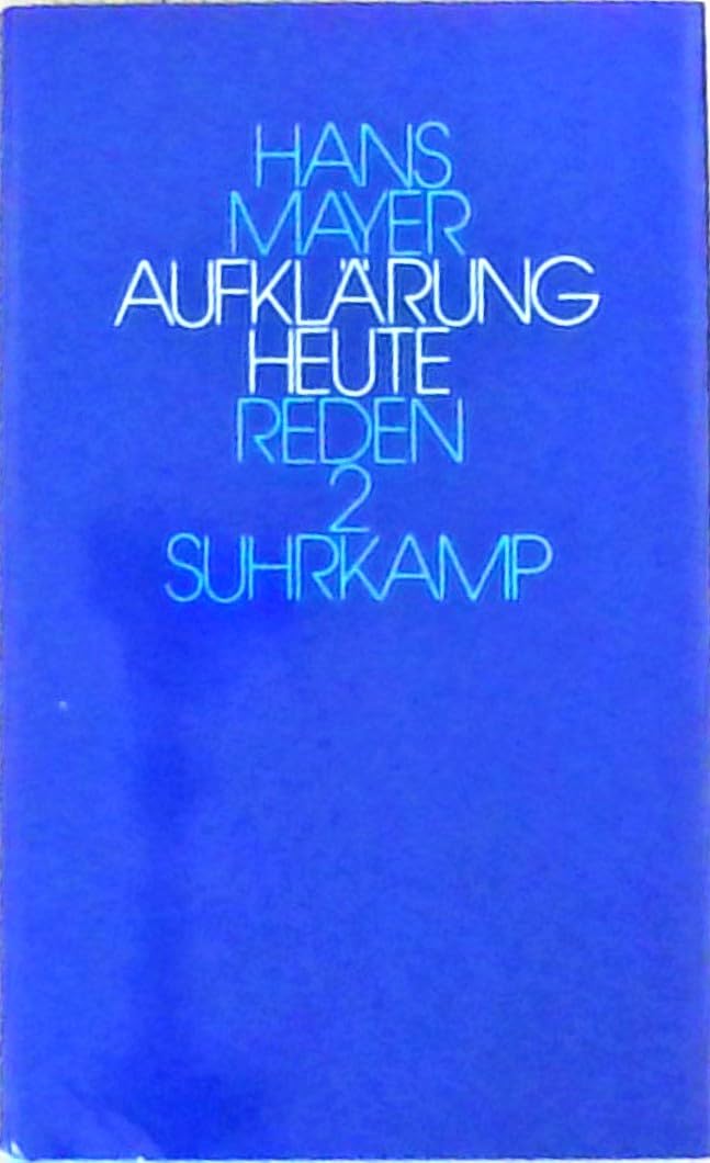 Reden: 2: Aufklärung heute. Reden und Vorträge 1978–1984 Contemporary literature