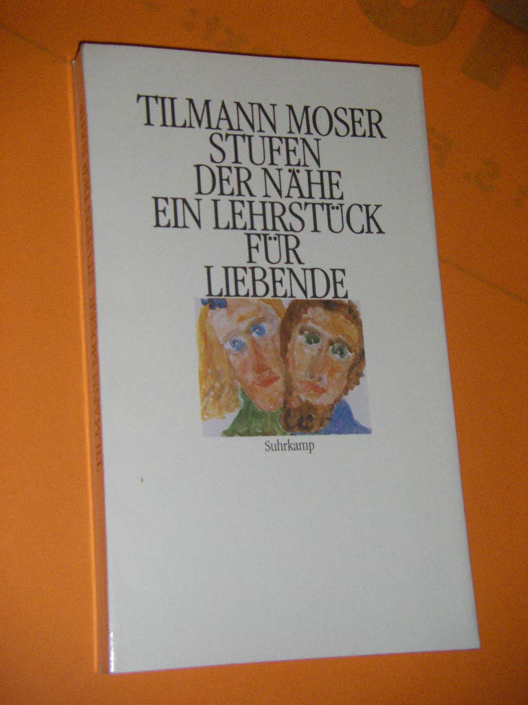 Stufen der Nähe: Ein Lehrstück für Liebende Fiction