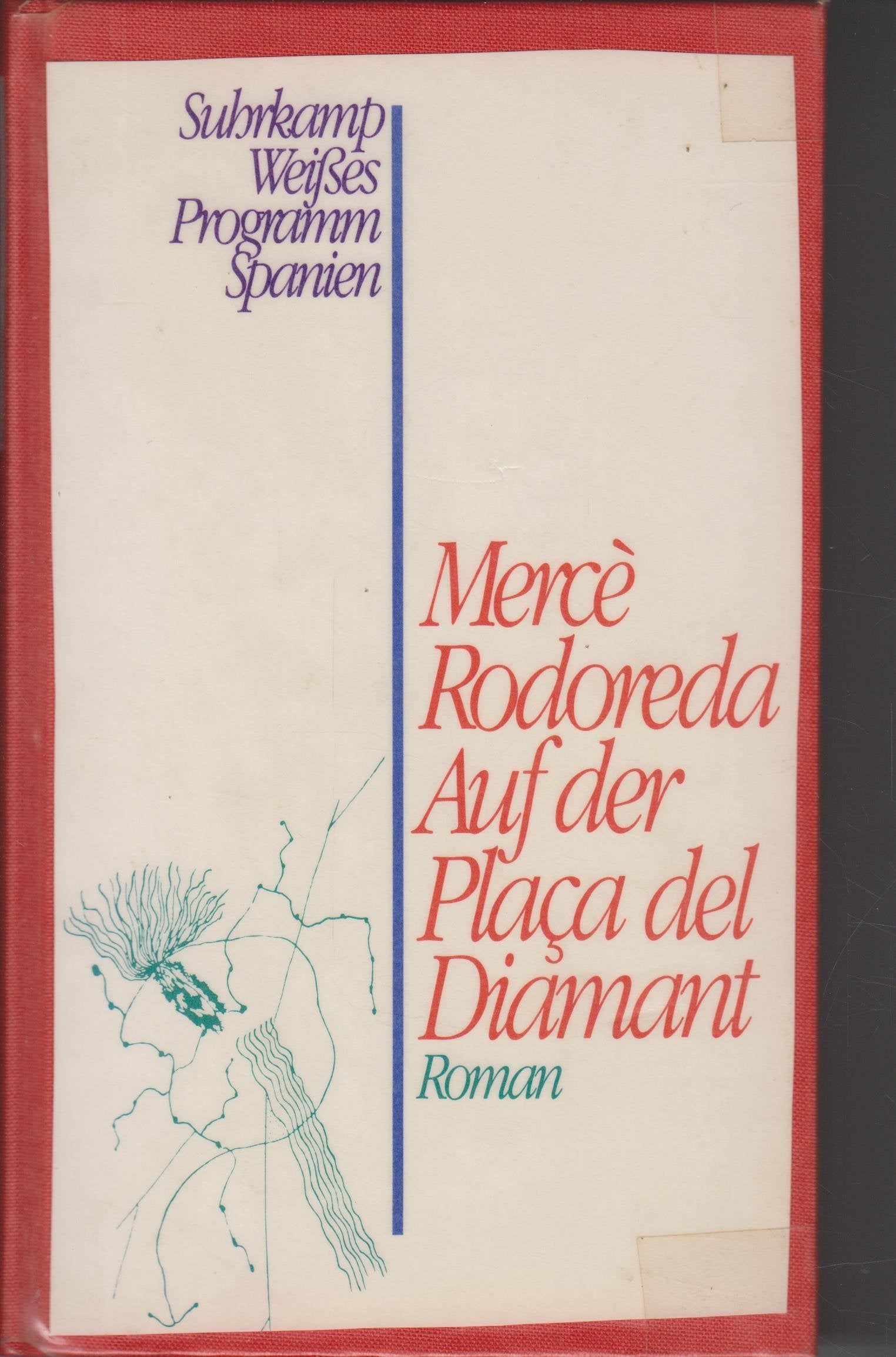 Auf der Plaça del Diamant: Roman Contemporary literature